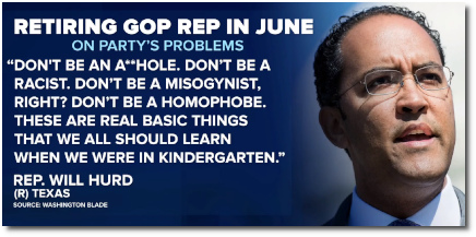 The last remaining black Republican member of the House, Texas Rep Will Hurd says you shouldve learned in kindergarten not to be an asshole (2 Aug 2019)