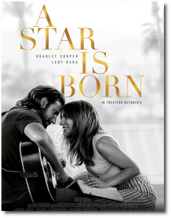 A Star is Born (2018) film directed by Bradley Cooper starring Lady Gaga, who Bradley's character falls in love with